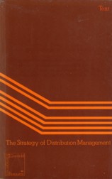CHRISTOPHER, MARTIN - The strategy of distribution management