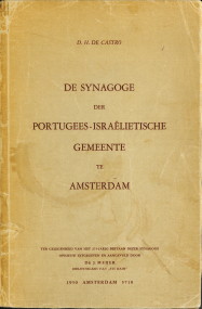 CASTRO, D.H. DE - De synagoge der portugees-Isralietische gemeente te Amsterdam