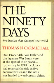 CARMICHAEL, THOMAS N - The ninety days