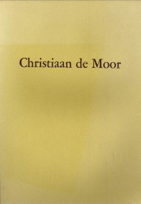 CACIAGLI, GIUSEPPE (PRESENTAZIONE DI) E RAGGHIANTI, CARLO L. (NOTA DI) - Christiaan de Moor