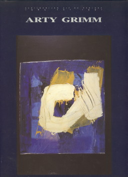 NOOTEBOOM, CEES.ET AL - Arty Grimm. Schilderijen uit de periode 1985 tot 1991