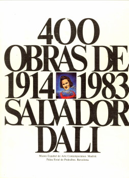 MIRAVITLLES, JAUME.ET AL - 400 Obras de Salvador Dali de 1914 a 1983 Two volumes attached one to the other (as issued)