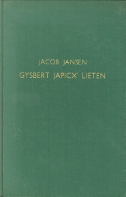 JANSEN, JACOB - Gysbert Japicx' Lieten. In stdzje oer de fan de dichter bedoelde meldijen