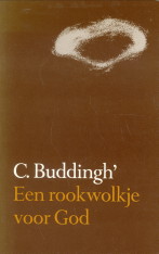 C. BUDDINGH - en rookwolkje voor God en andere miniaturen